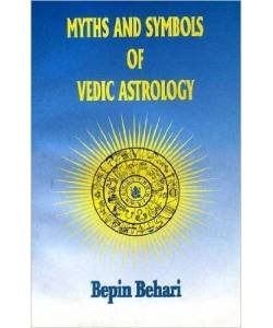 Myths and Symbols of Vedic Astrology Book